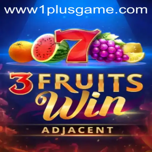 Unveiling 3FruitsWin: A Sweet Experience with 1plusgame