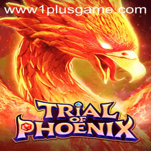 TrialofPhoenix: The Epic Gaming Adventure by 1plusgame